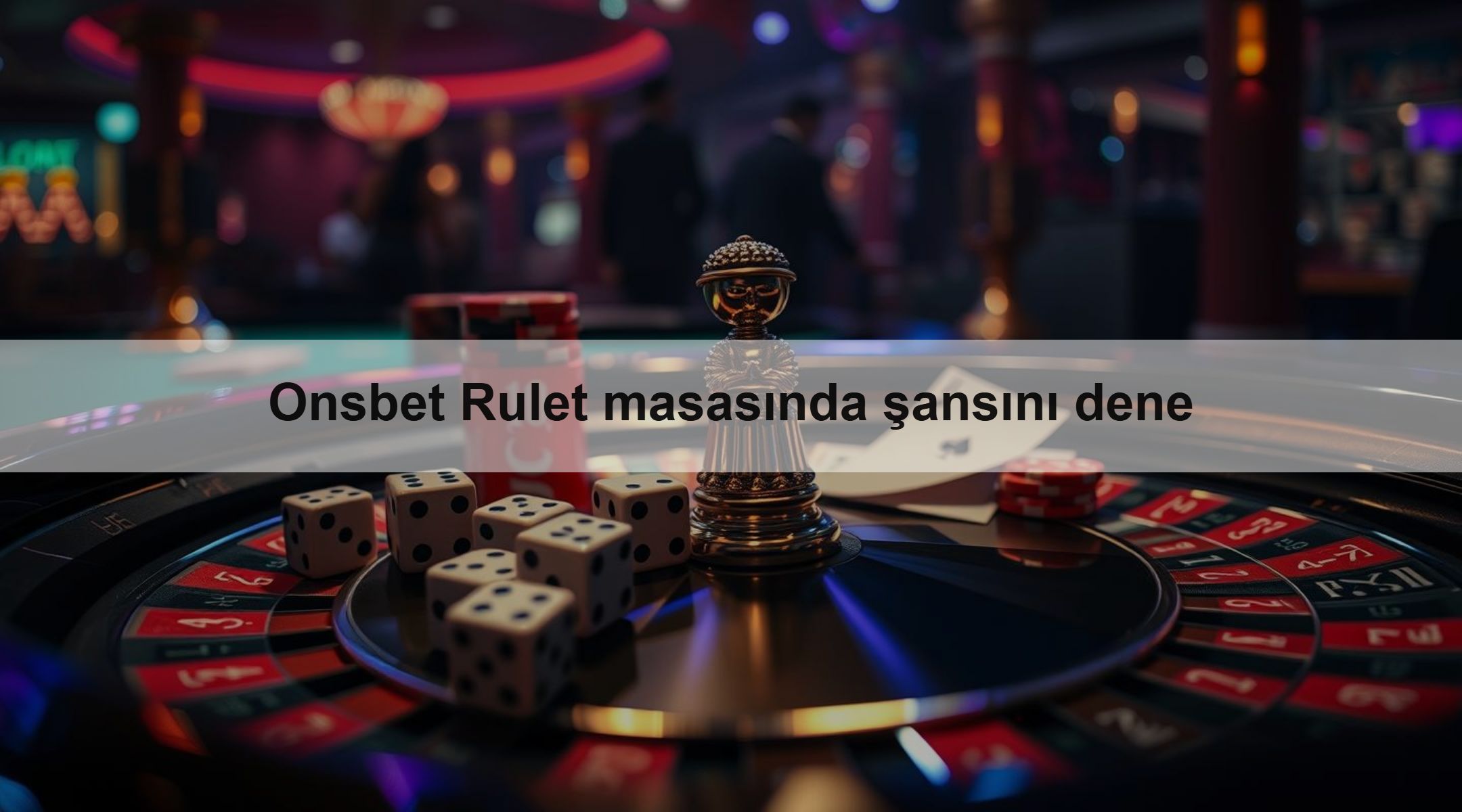 Onsbet Rulet masasında şansını dene