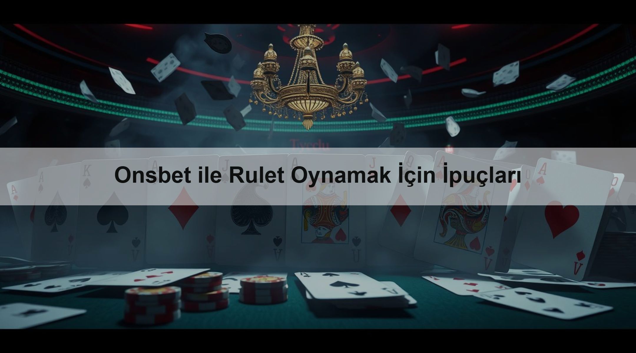 Onsbet ile Rulet Oynamak İçin İpuçları