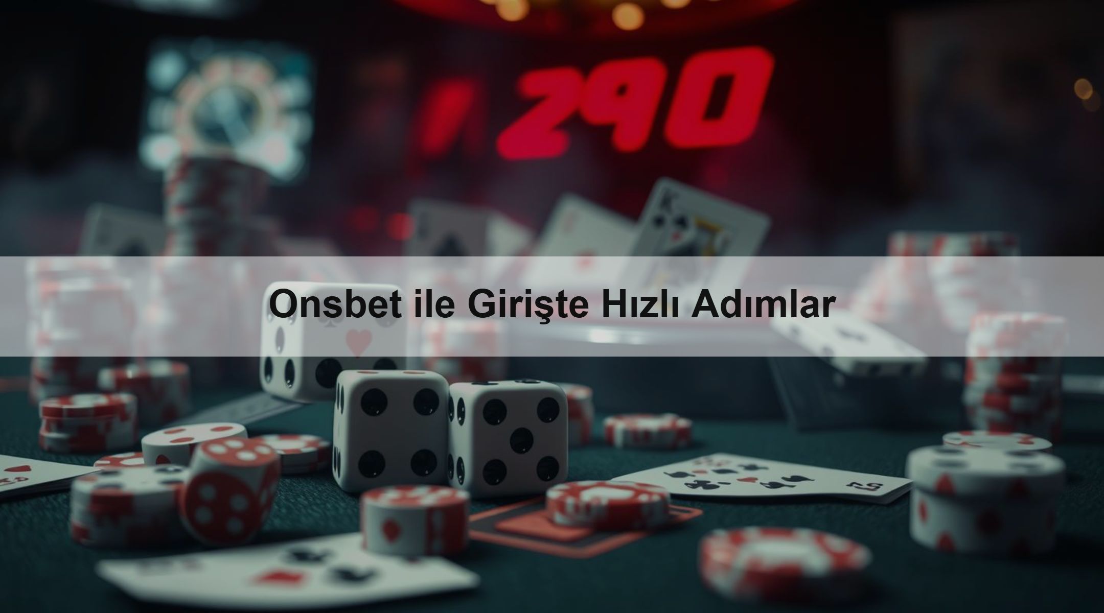 Onsbet ile Girişte Hızlı Adımlar