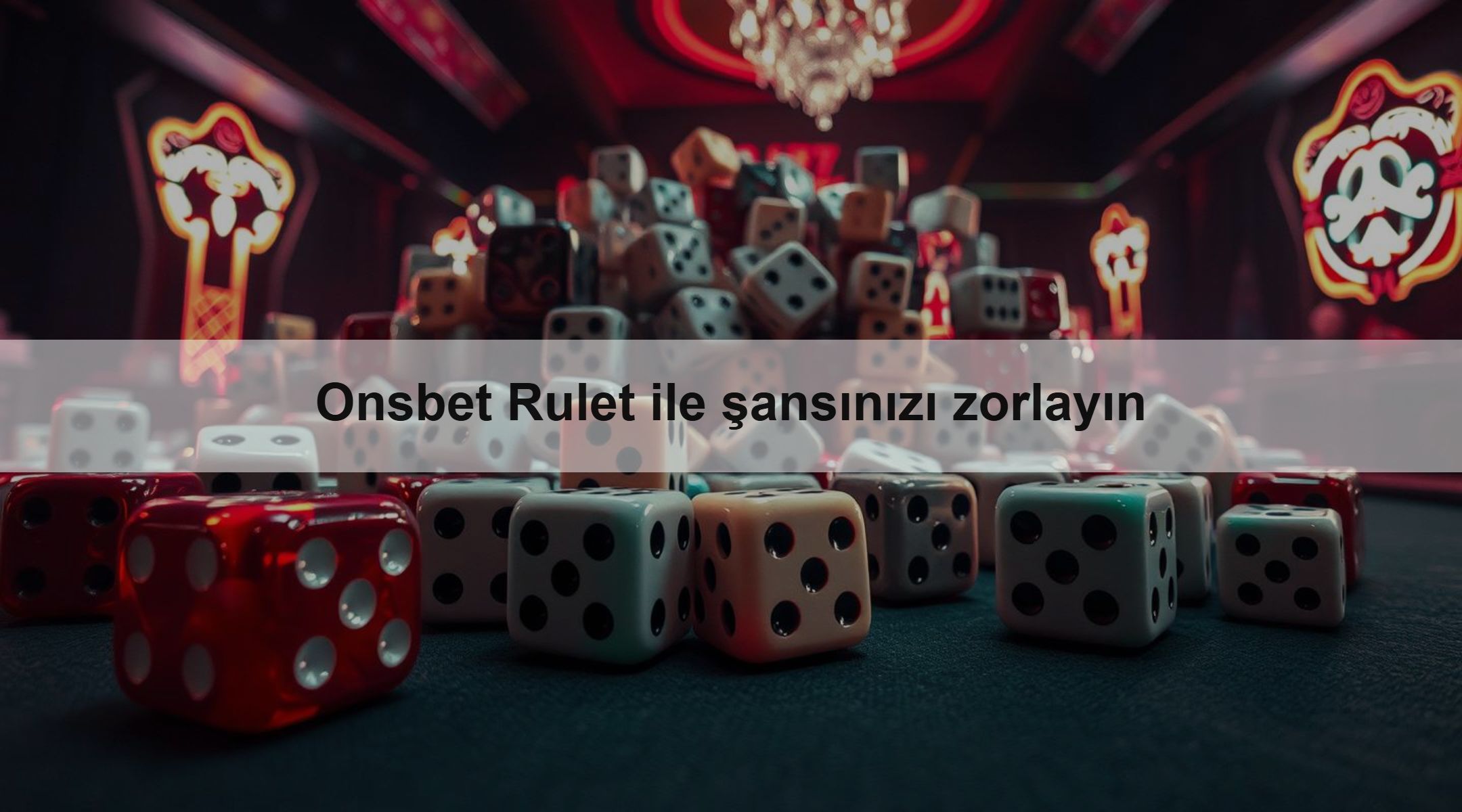 Onsbet Rulet ile şansınızı zorlayın
