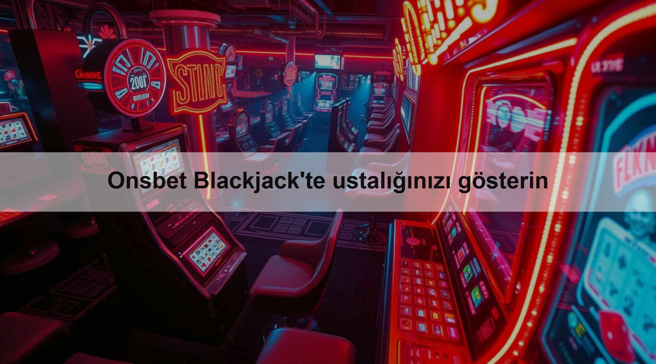 Onsbet Blackjack'te ustalığınızı gösterin